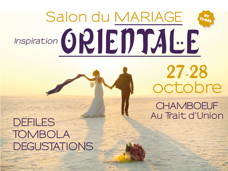 Salon du Mariage Inspiration Orientale à Chamboeuf by CLOEE